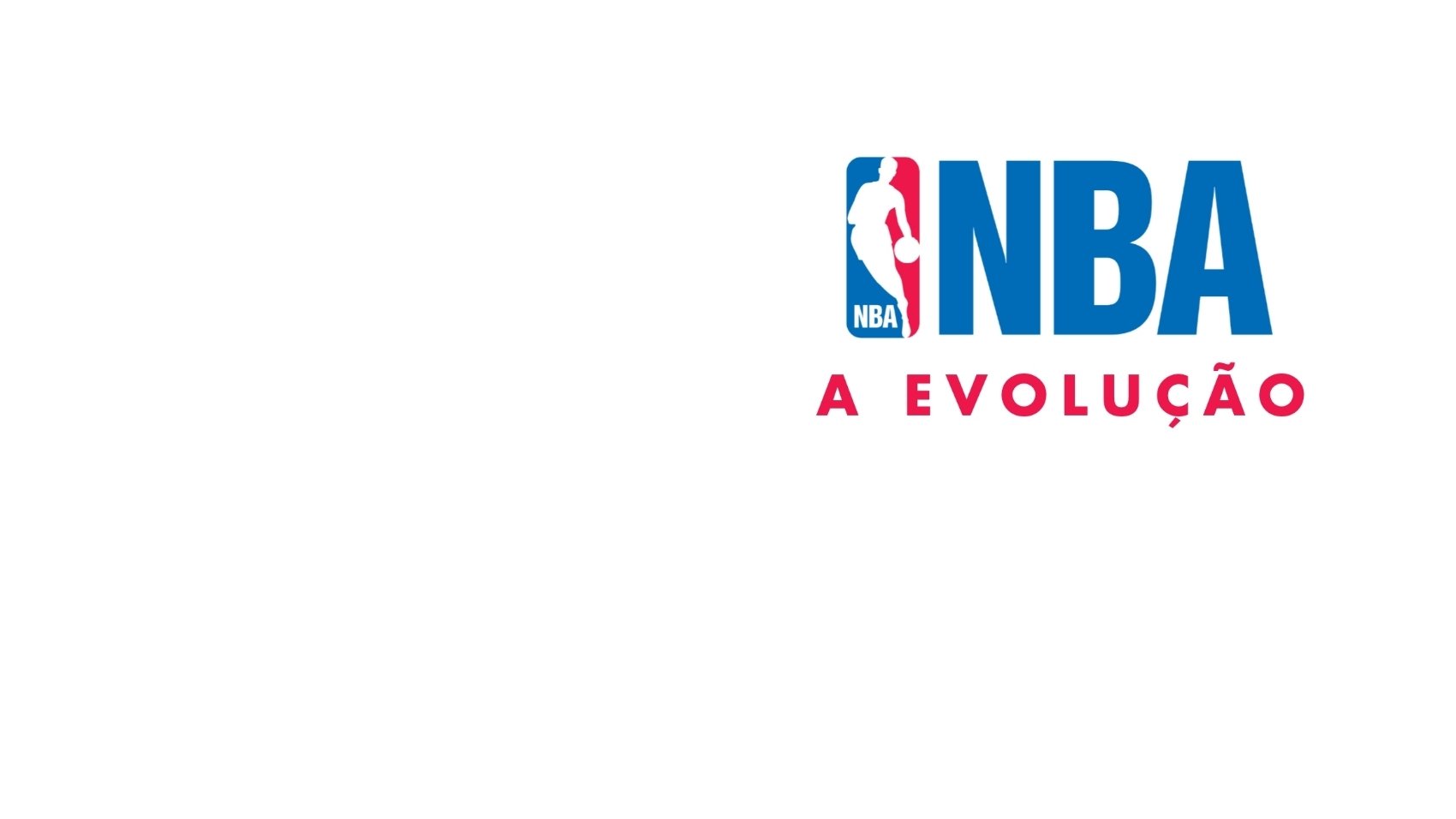NBA: A Evolução|NBA: A Evolução