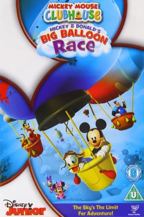 Mickey Mouse Clubhouse: Mickey and Donald's Big Balloon Race | Mickey Mouse Clubhouse: Mickey and Donald's Big Balloon Race