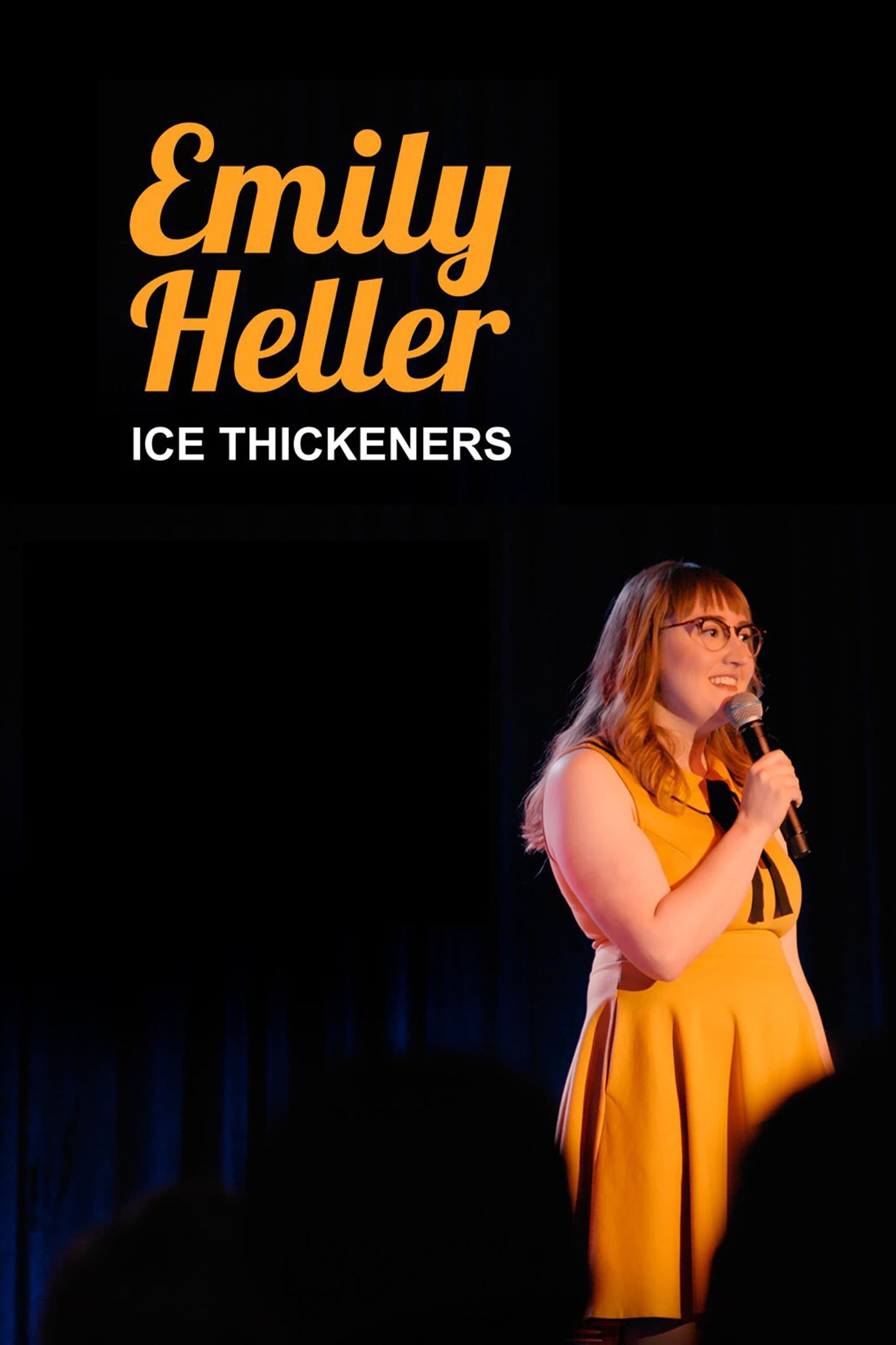 Emily Heller: Ice Thickeners | Emily Heller: Ice Thickeners