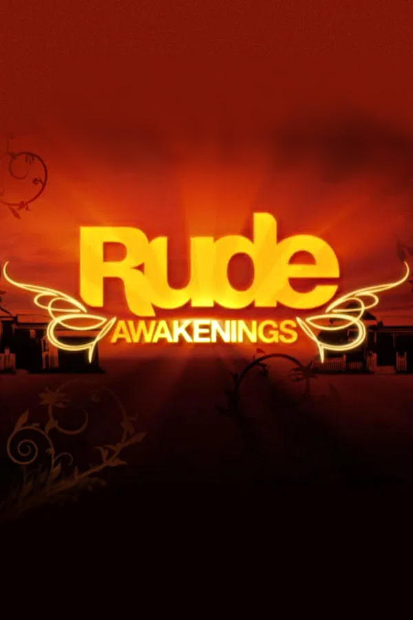 Rude Awakenings | Rude Awakenings