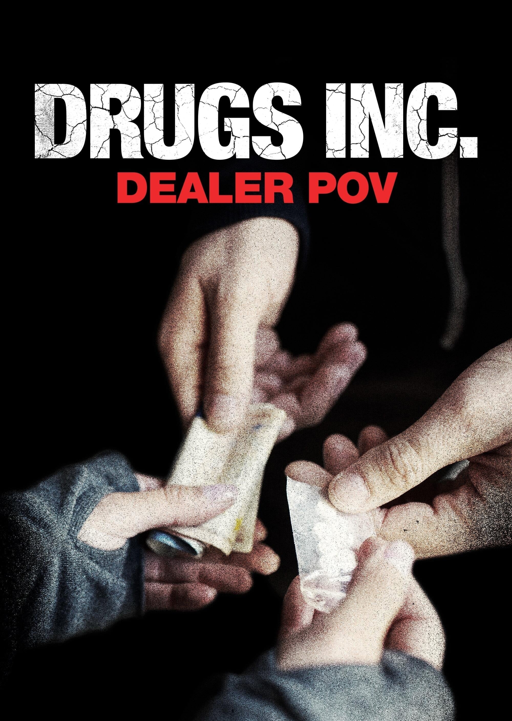 Drugs, Inc.: Dealer Pov | Drugs, Inc.: Dealer Pov