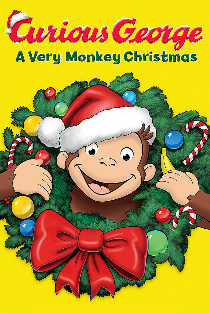 Curious George: A Very Monkey Christmas | Curious George: A Very Monkey Christmas