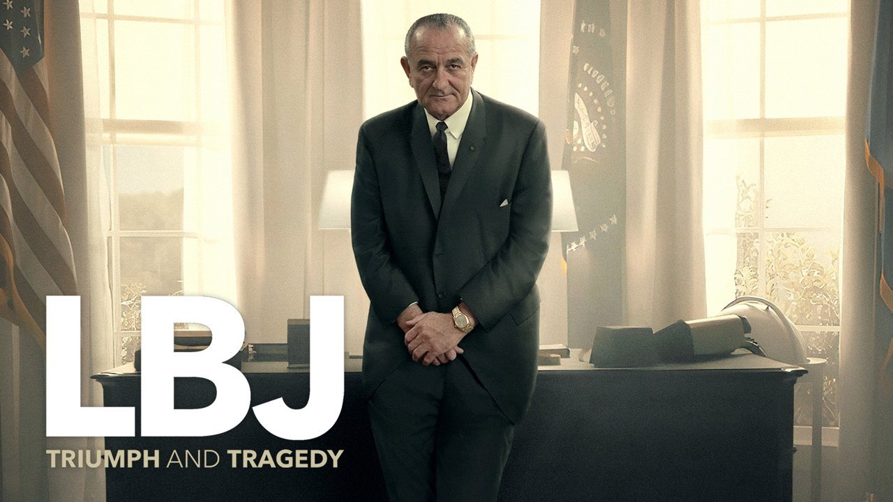 LBJ: Triumph and Tragedy|LBJ: Triumph and Tragedy