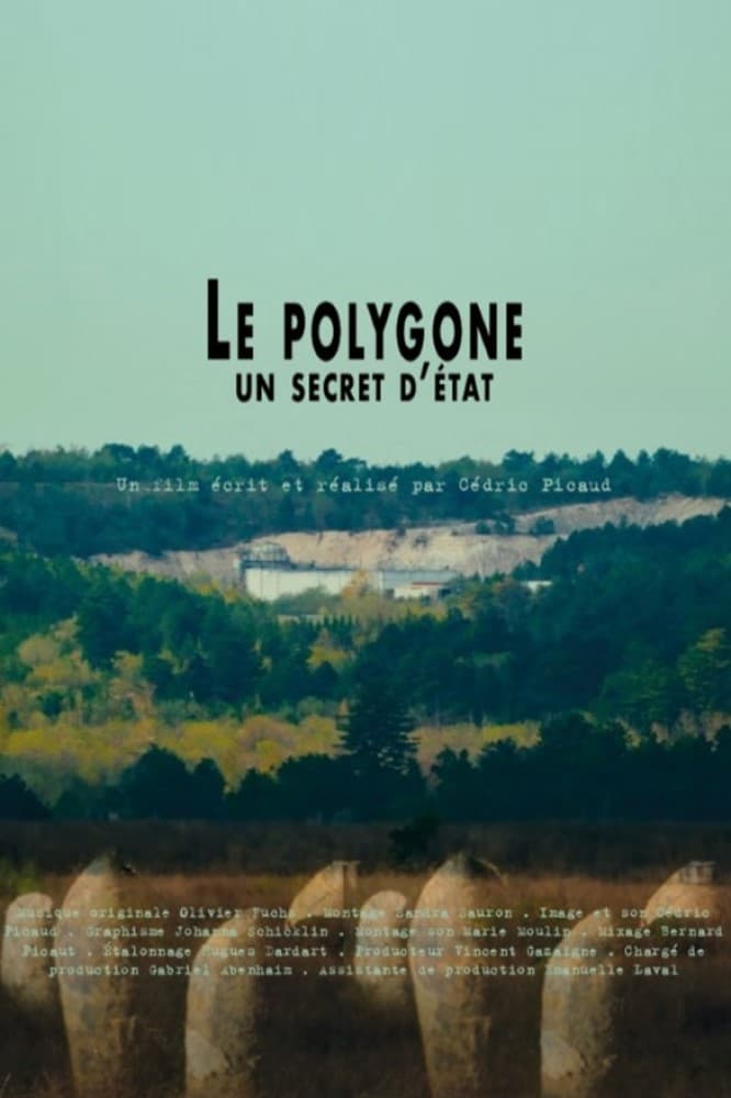 Le Polygone, un secret d'État | Le Polygone, un secret d'État