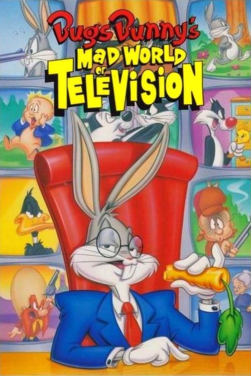 Bugs Bunny's Mad World of Television  | Bugs Bunny's Mad World of Television 