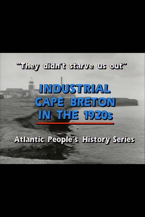 "They Didn't Starve Us Out": Industrial Cape Breton in the 1920s