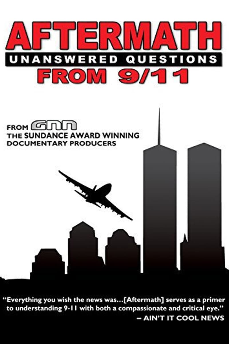 Aftermath: Unanswered Questions from 9/11 | Aftermath: Unanswered Questions from 9/11