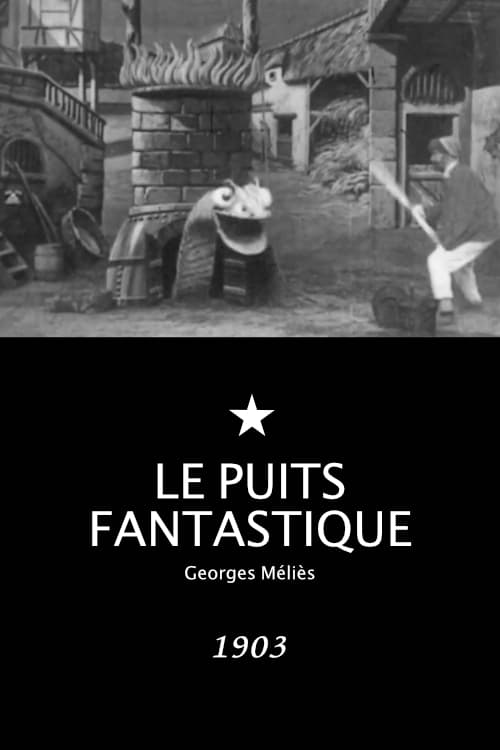 Le puits fantastique | Le puits fantastique