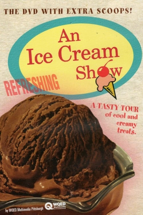 An Ice Cream Show | An Ice Cream Show