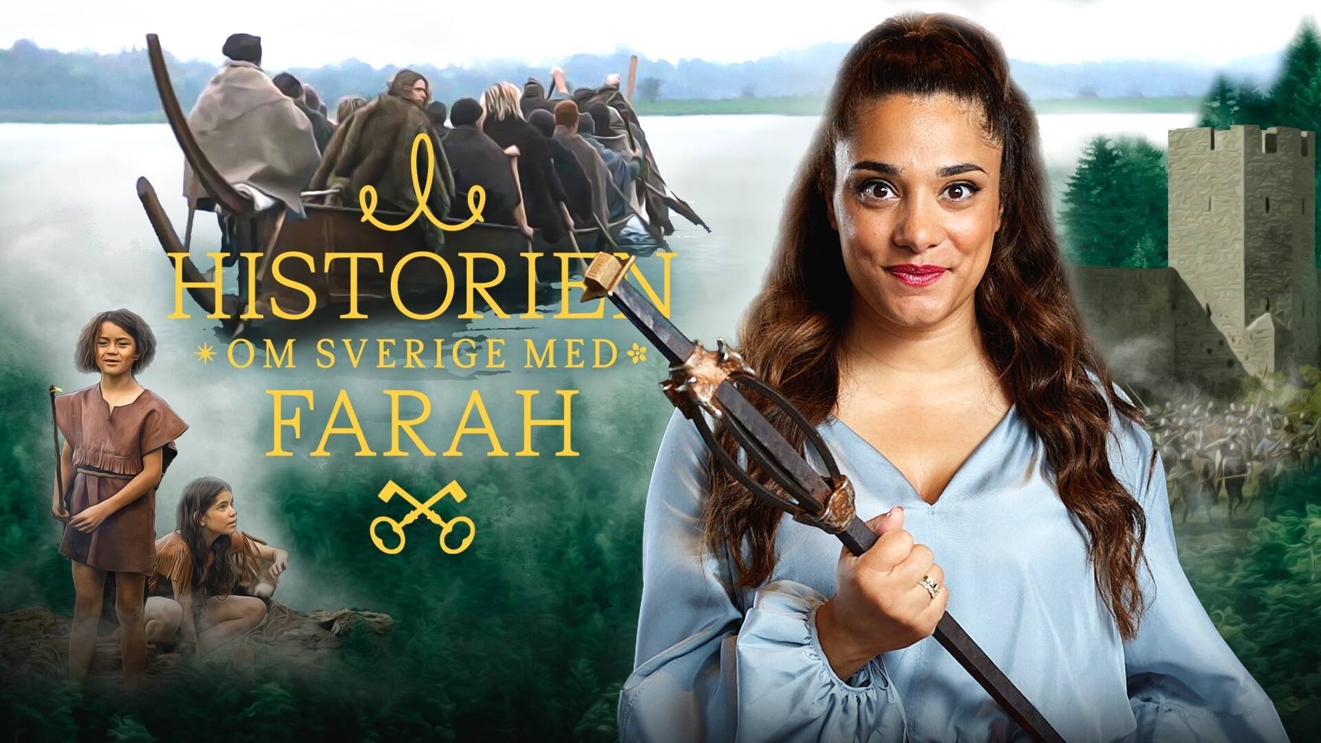 Historien om Sverige med Farah|Historien om Sverige med Farah