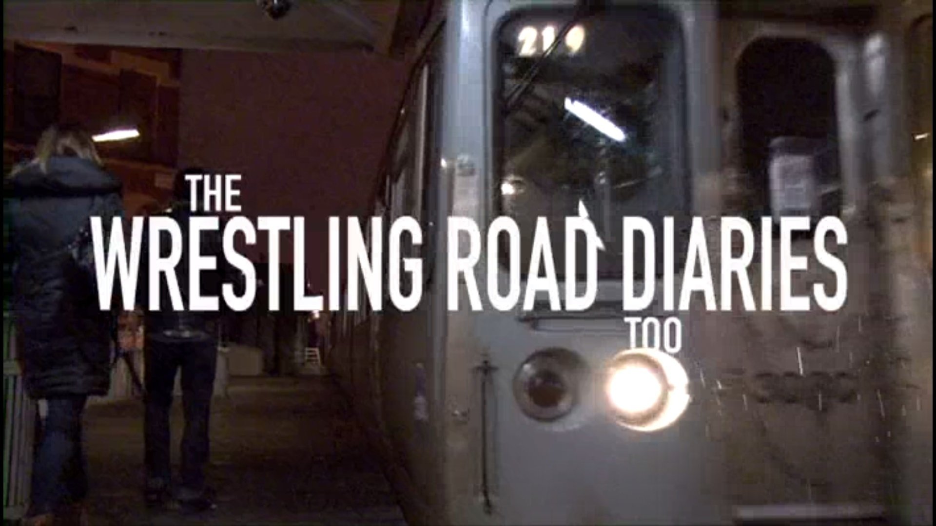The Wrestling Road Diaries Too|The Wrestling Road Diaries Too