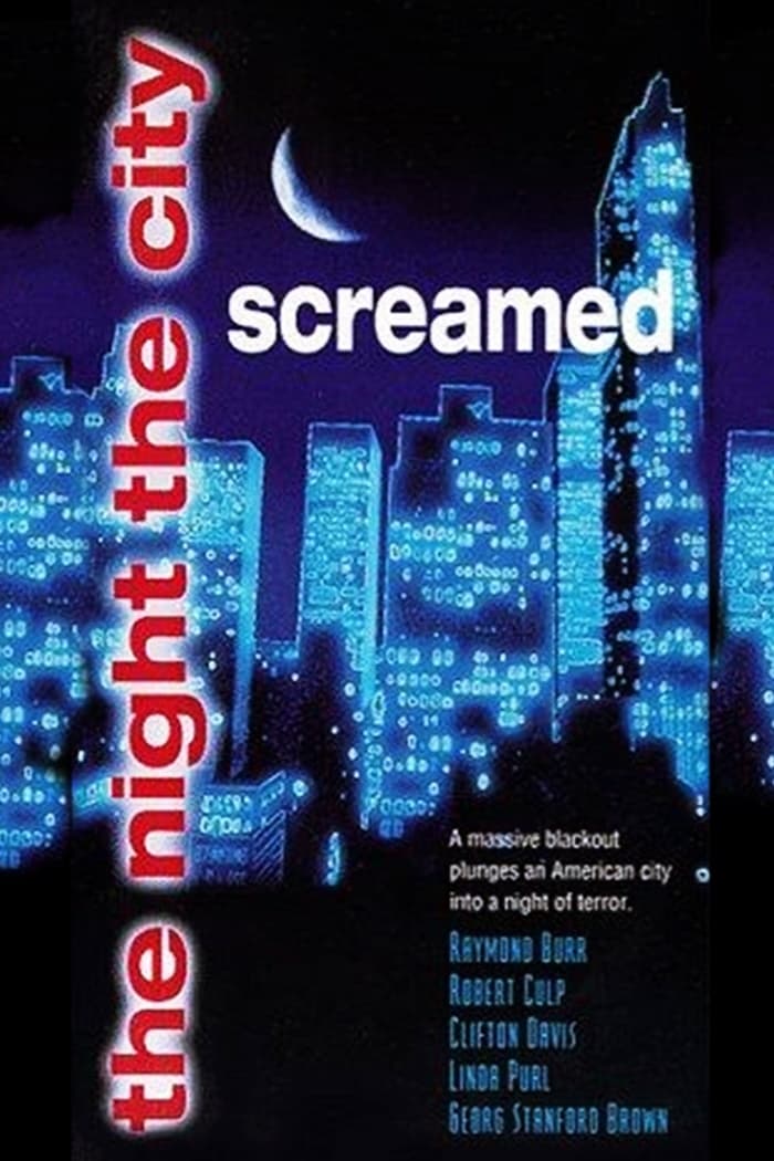 The Night the City Screamed | The Night the City Screamed