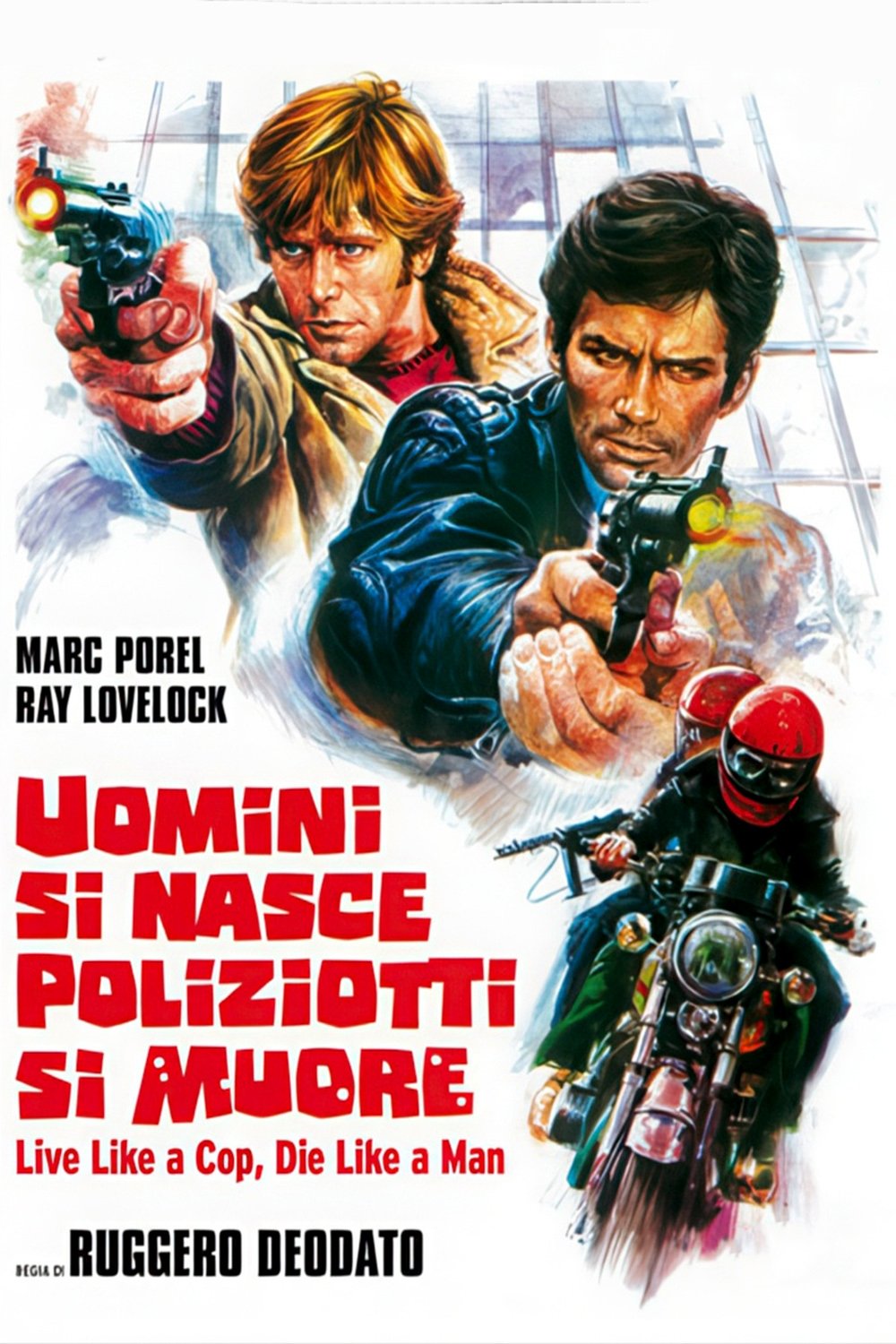 Uomini si nasce poliziotti si muore | Uomini si nasce poliziotti si muore
