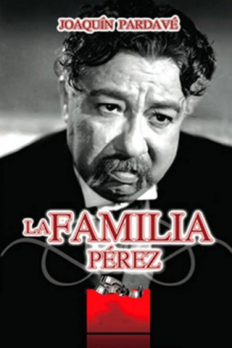 La familia Pérez | La familia Pérez