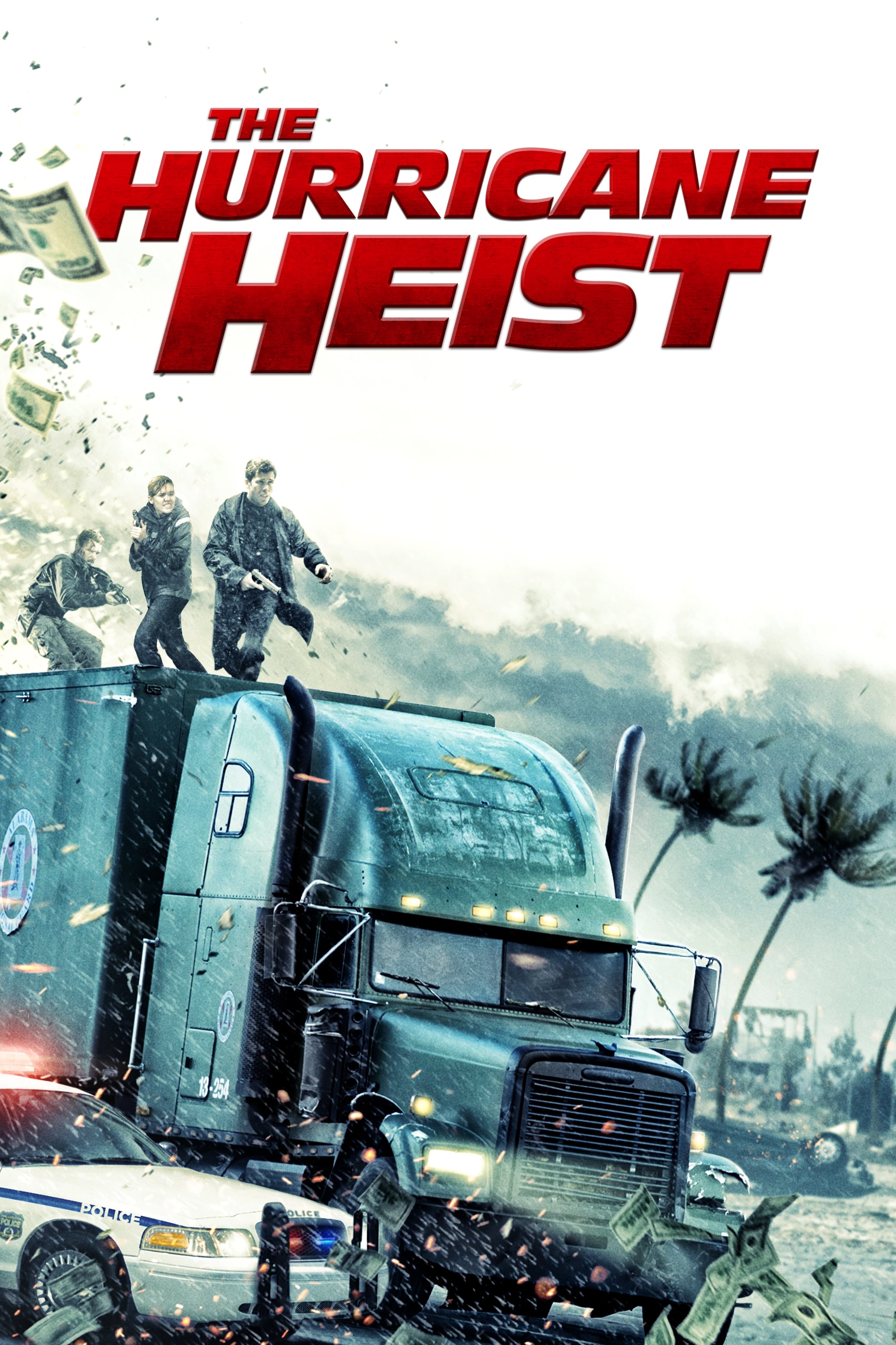 The Hurricane Heist | The Hurricane Heist