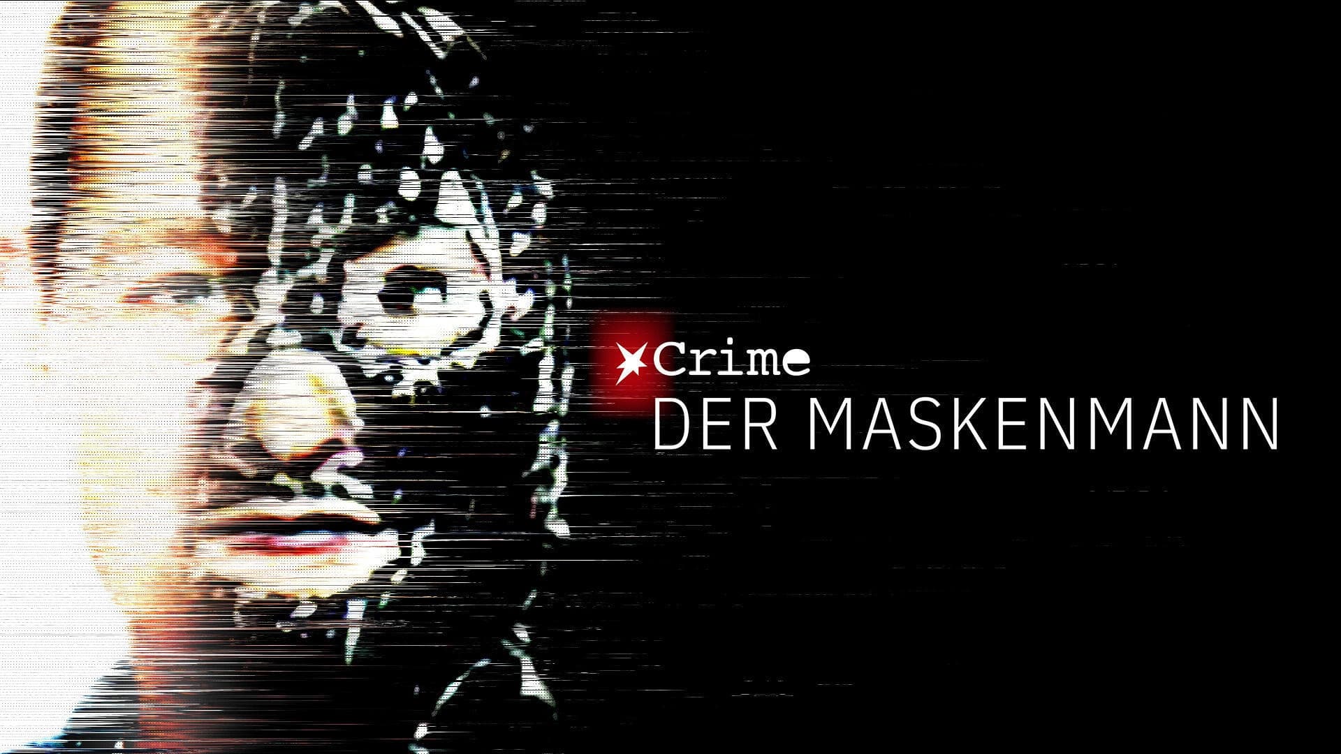 STERN CRIME: Der Maskenmann|STERN CRIME: Der Maskenmann