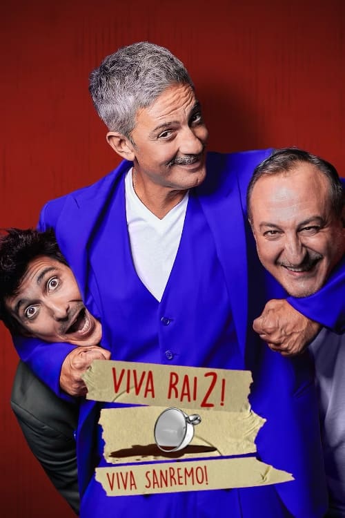 Viva Rai2... Viva Sanremo! | Viva Rai2... Viva Sanremo!