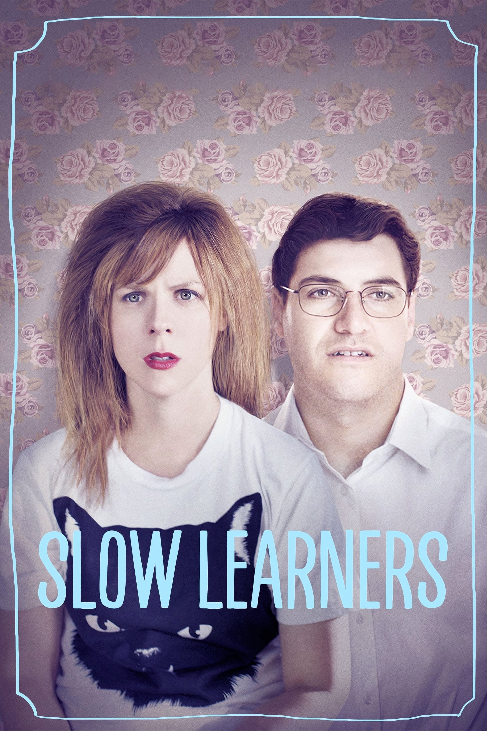 Slow Learners | Slow Learners