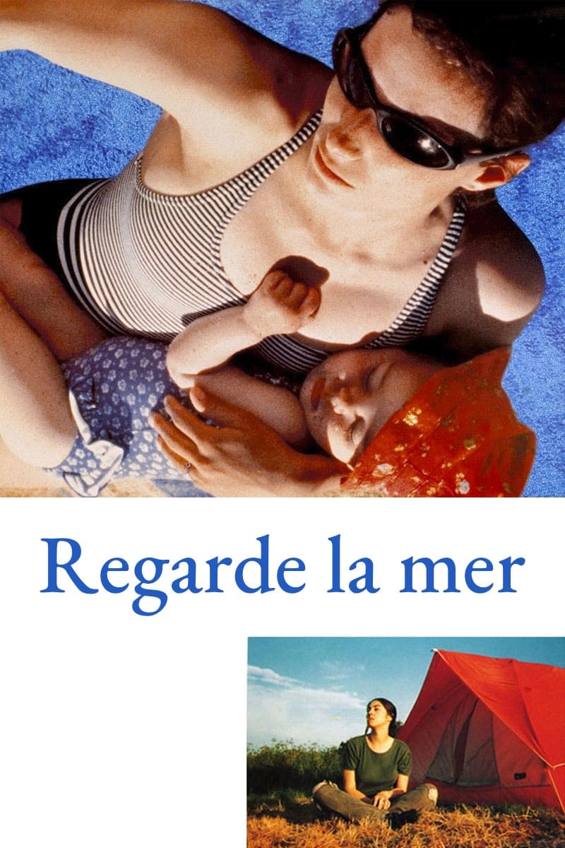 Regarde la Mer | Regarde la Mer