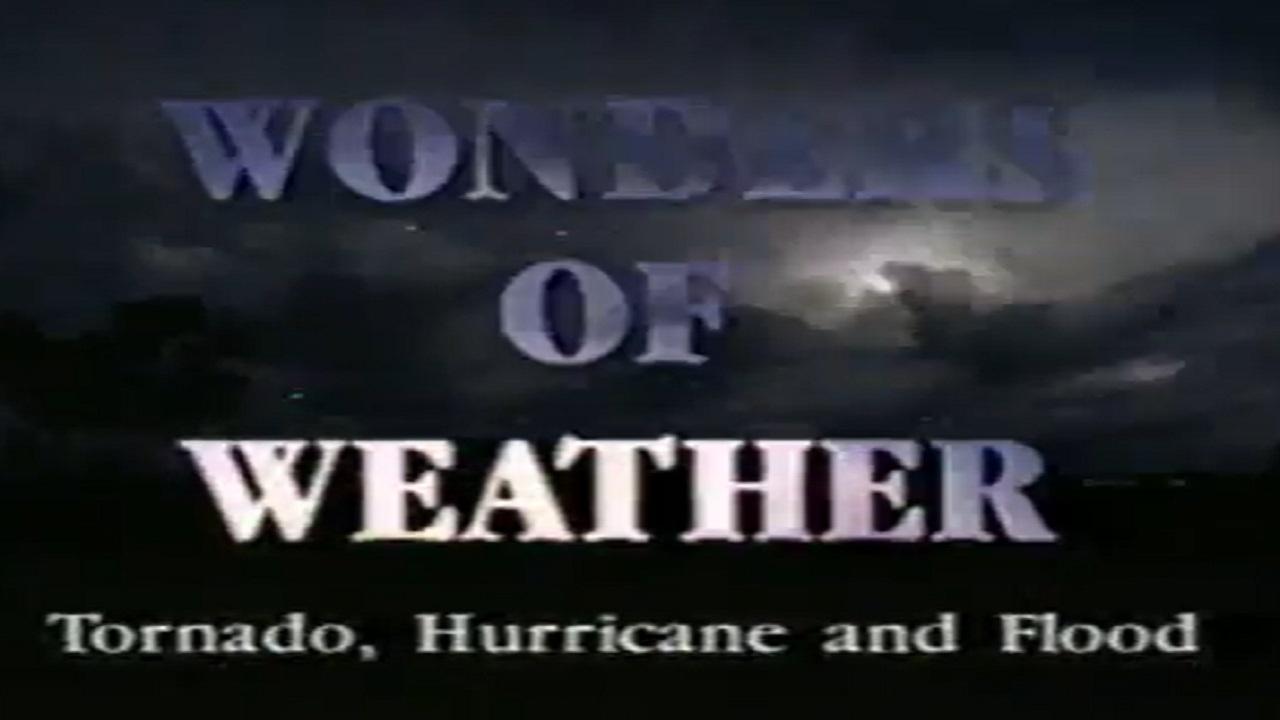 Tornado! Hurricane! Flood!: Wonders of the Weather|Tornado! Hurricane! Flood!: Wonders of the Weather