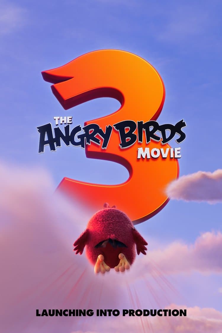 The Angry Birds Movie 3 | The Angry Birds Movie 3