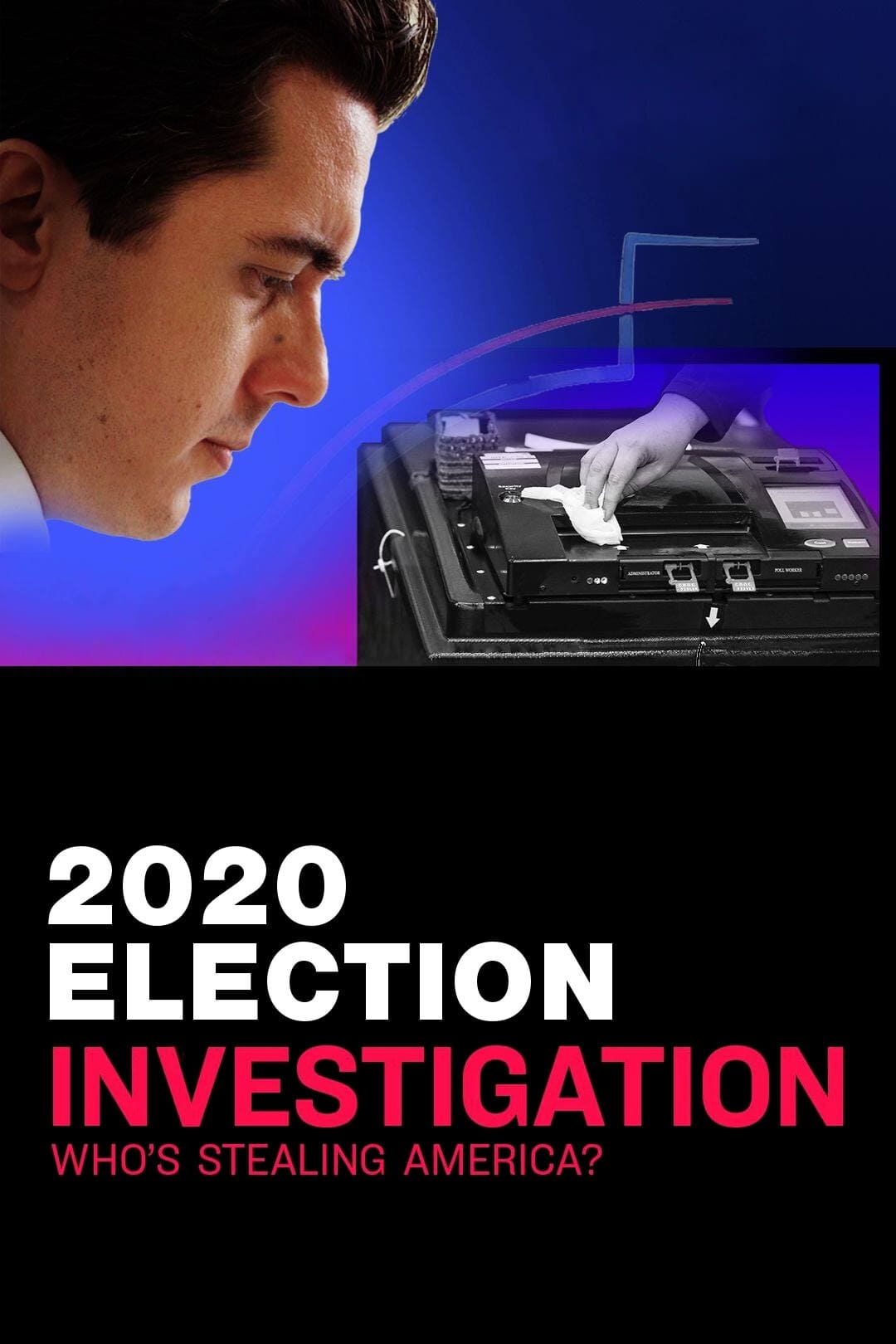 2020 Election Investigation: Who is Stealing America? | 2020 Election Investigation: Who is Stealing America?