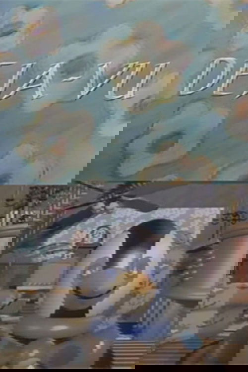 Deja-Vu