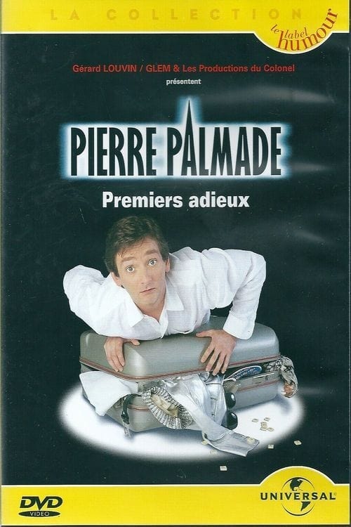 Pierre Palmade - Premiers adieux | Pierre Palmade - Premiers adieux