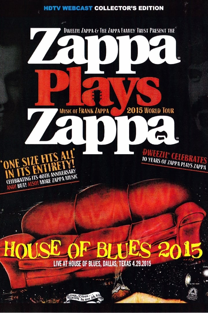 Zappa Plays Zappa - House Of Blues 2015 | Zappa Plays Zappa - House Of Blues 2015