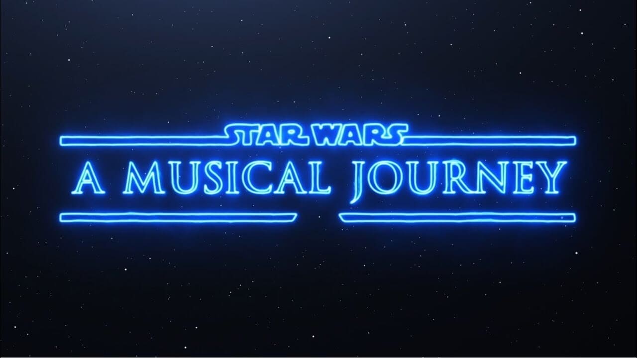 Star Wars: A Musical Journey|Star Wars: A Musical Journey