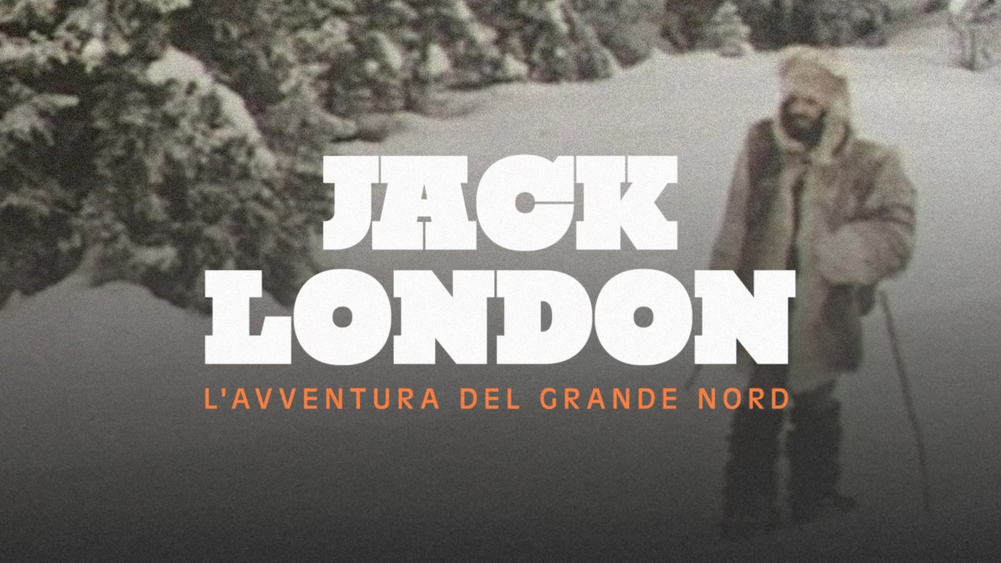 L'avventura del grande Nord|L'avventura del grande Nord