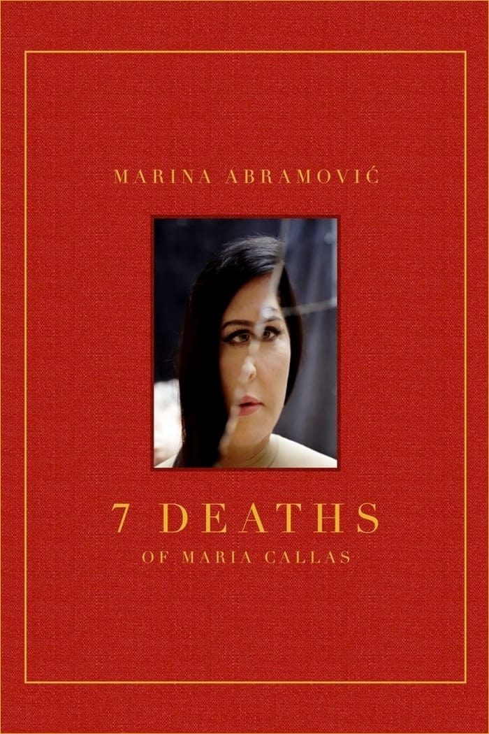 7 Deaths of Maria Callas | 7 Deaths of Maria Callas