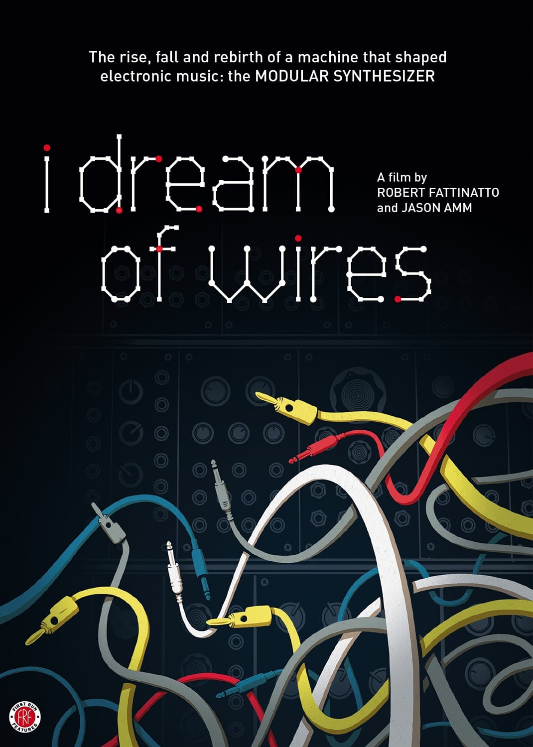 I Dream of Wires | I Dream of Wires