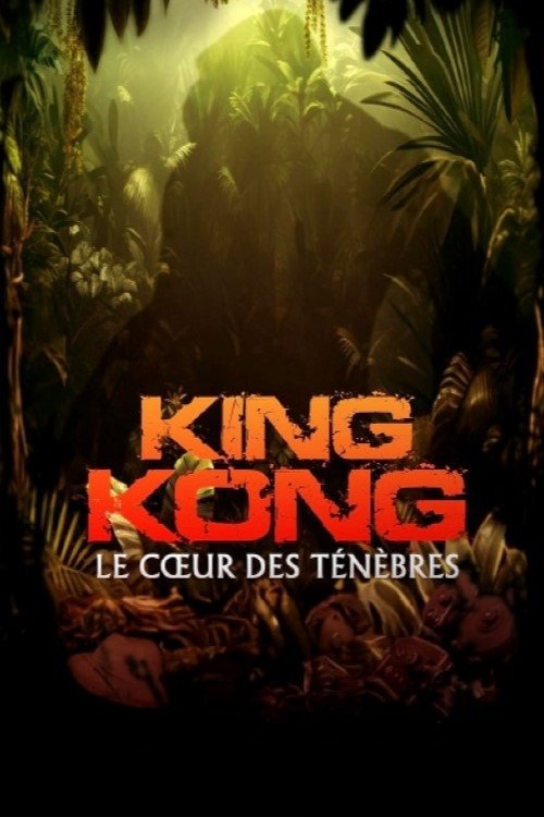 « King Kong » : le cœur des ténèbres | « King Kong » : le cœur des ténèbres