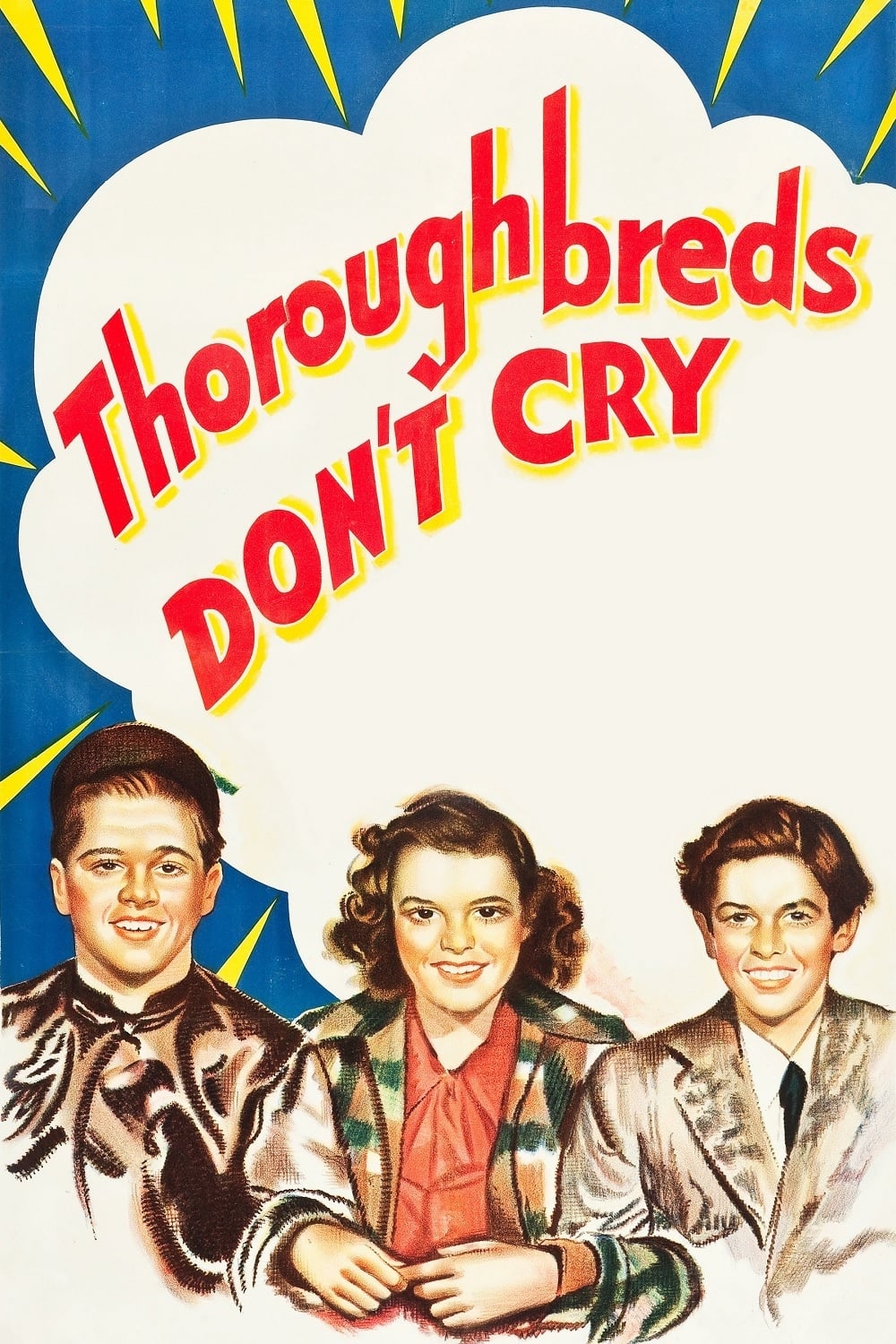 Thoroughbreds Don't Cry | Thoroughbreds Don't Cry