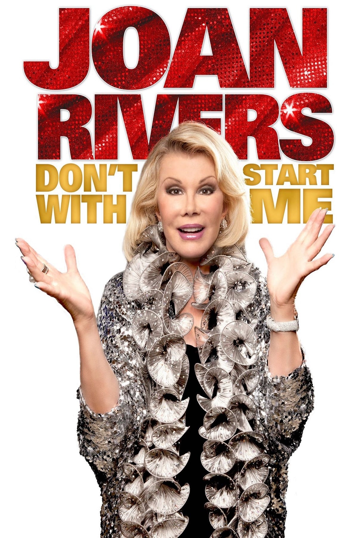 Joan Rivers: Don't Start with Me | Joan Rivers: Don't Start with Me