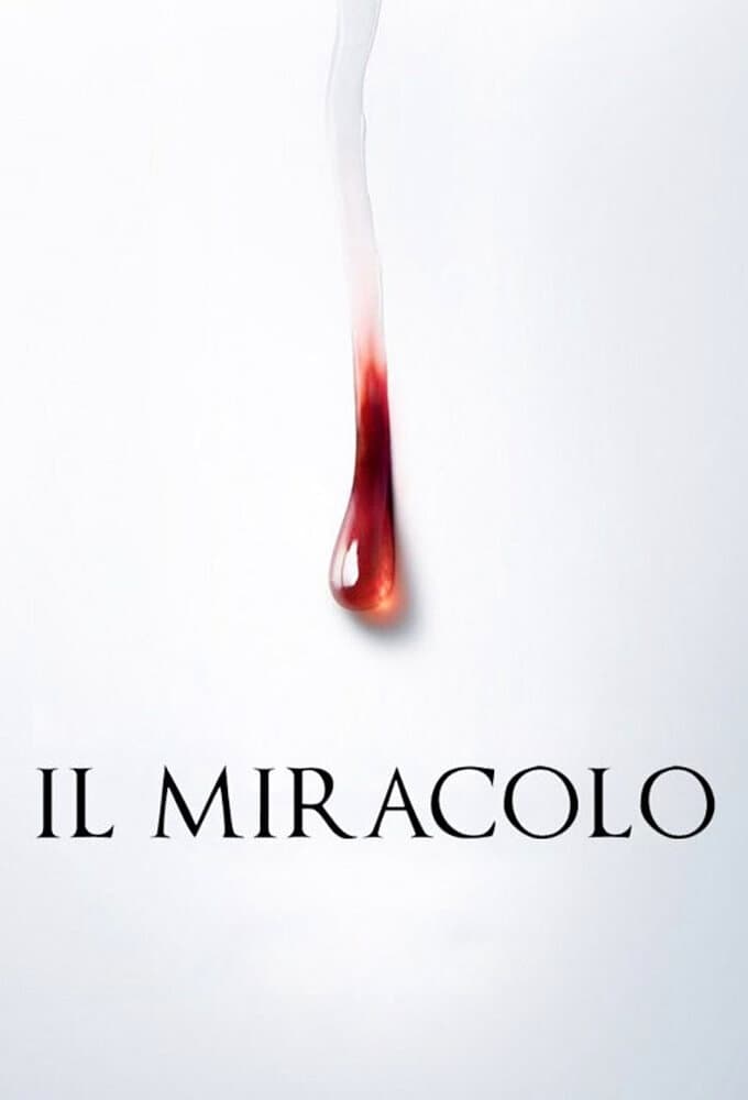 Il miracolo | Il miracolo