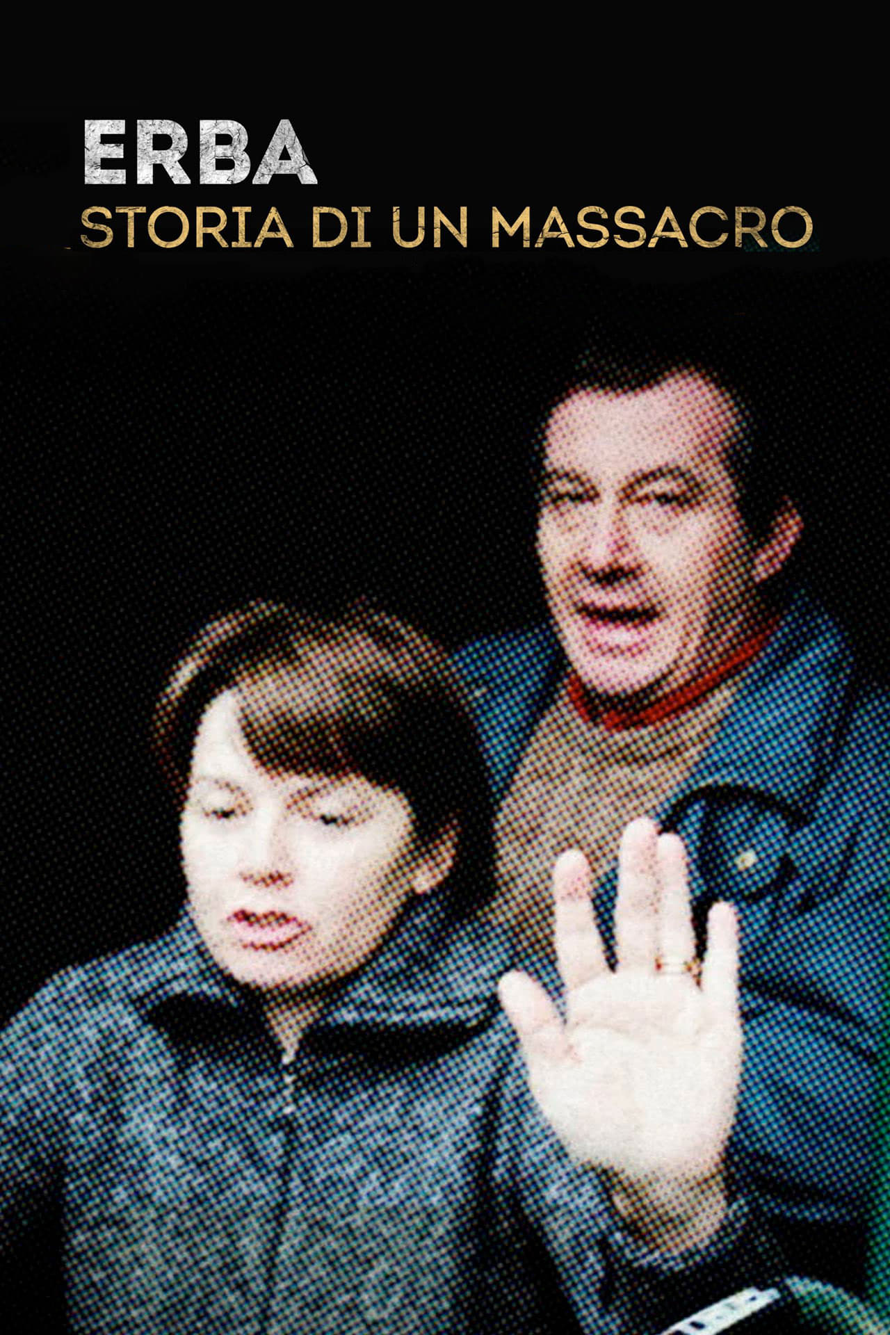 Erba - Storia di un massacro | Erba - Storia di un massacro