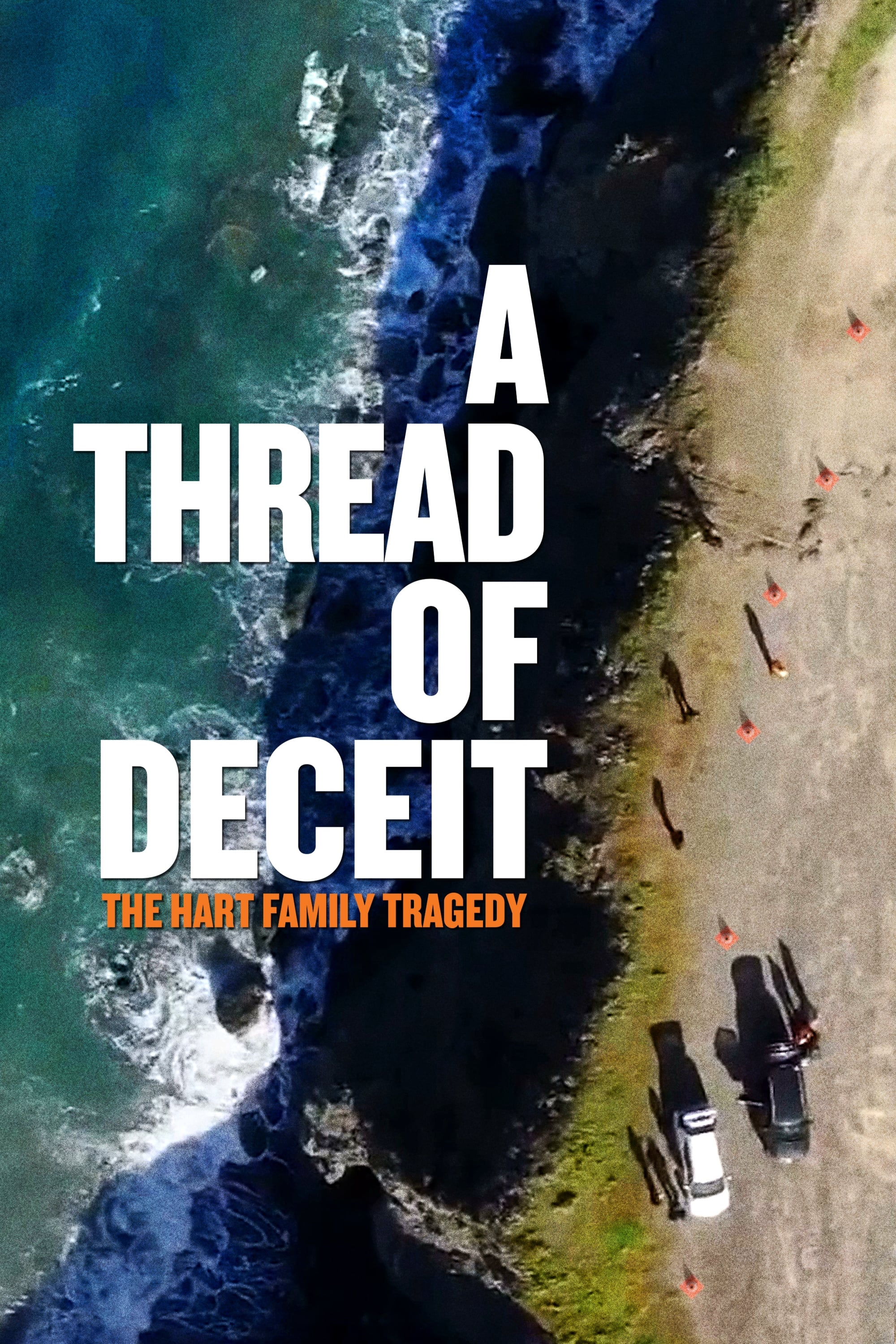 A Thread of Deceit: The Hart Family Tragedy | A Thread of Deceit: The Hart Family Tragedy