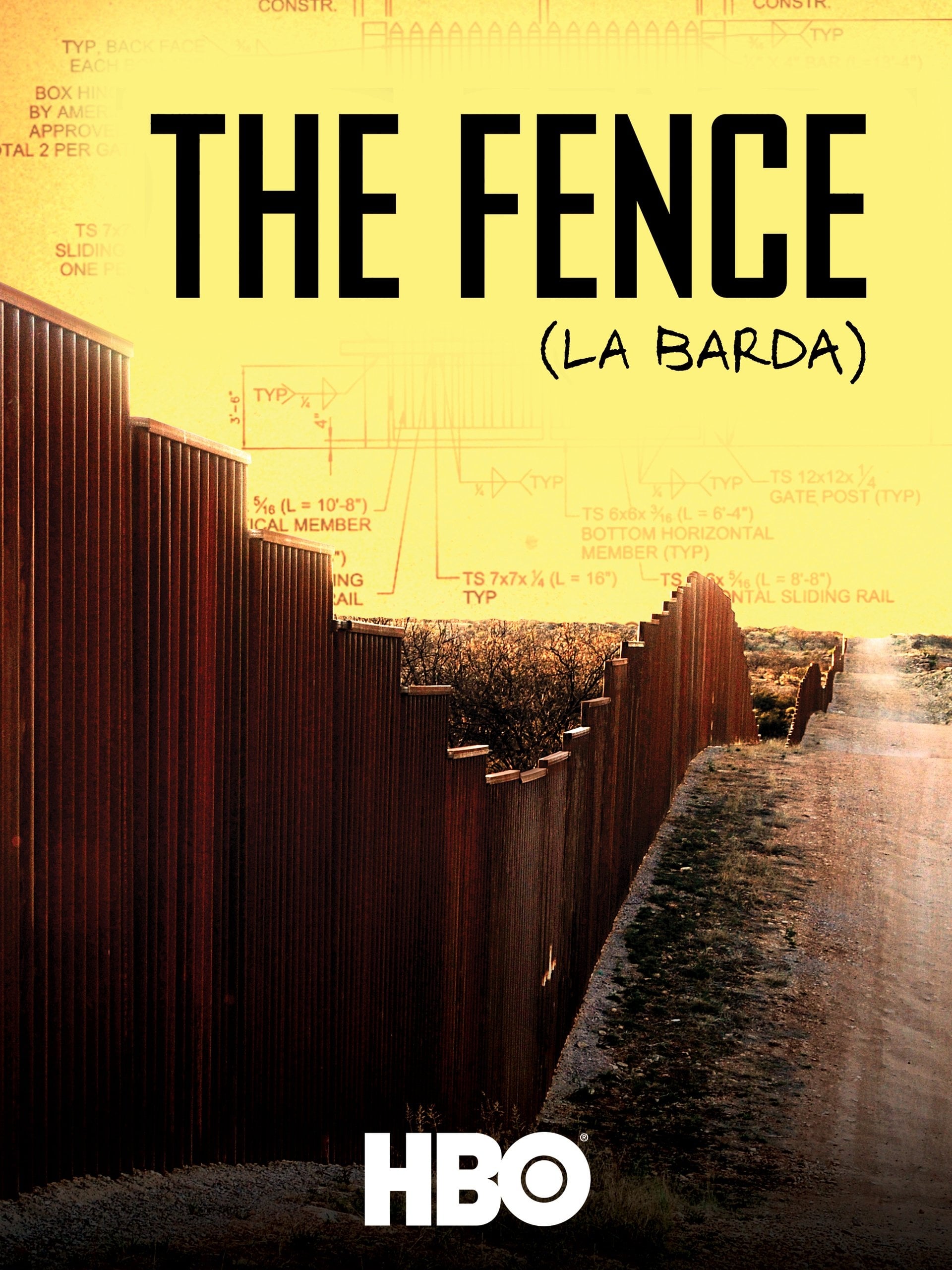 The Fence (La Barda) | The Fence (La Barda)