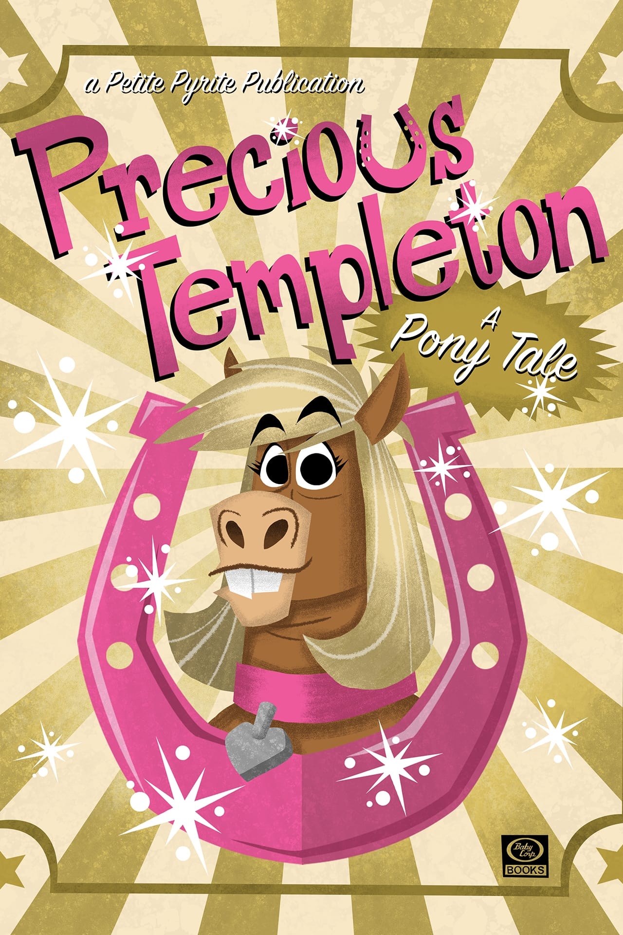 Precious Templeton: A Pony Tale | Precious Templeton: A Pony Tale