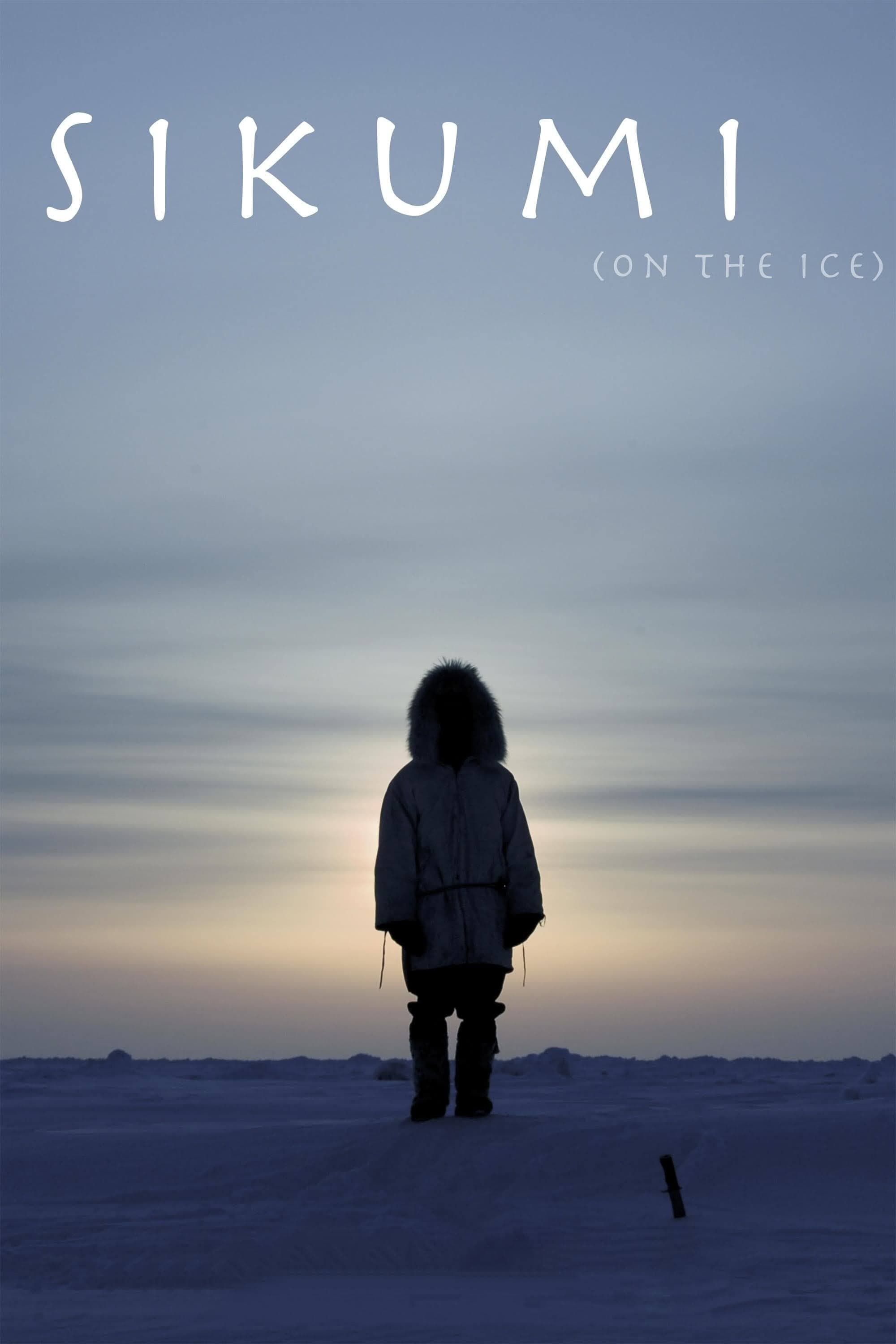 Sikumi (On the Ice) | Sikumi (On the Ice)