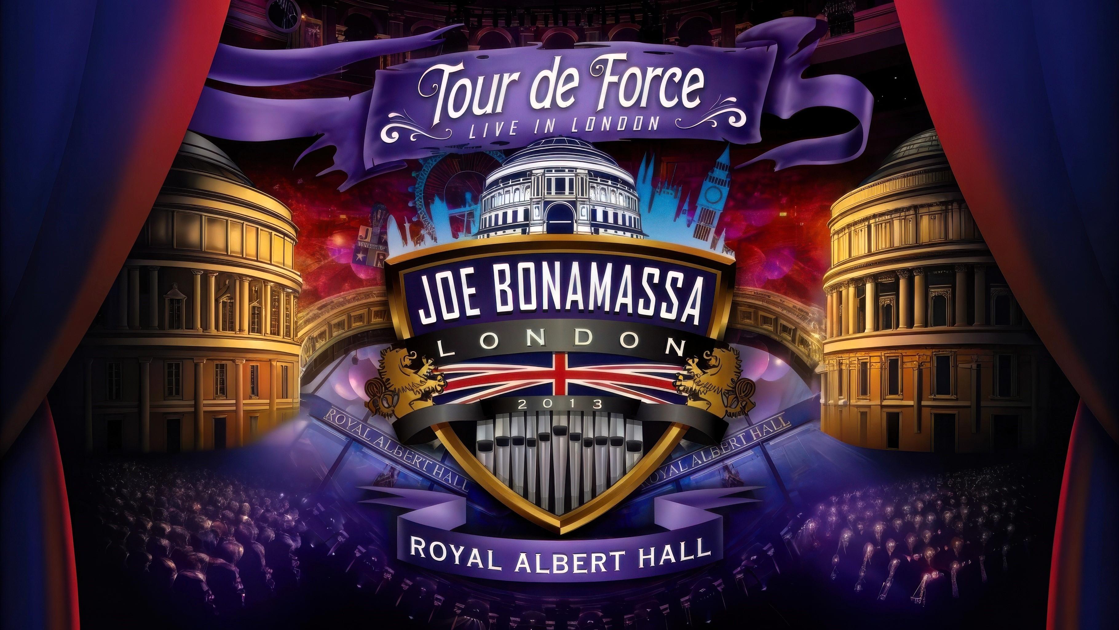 Joe Bonamassa: Tour de Force, Live in London [Night 4] - The Royal Albert Hall|Joe Bonamassa: Tour de Force, Live in London [Night 4] - The Royal Albert Hall