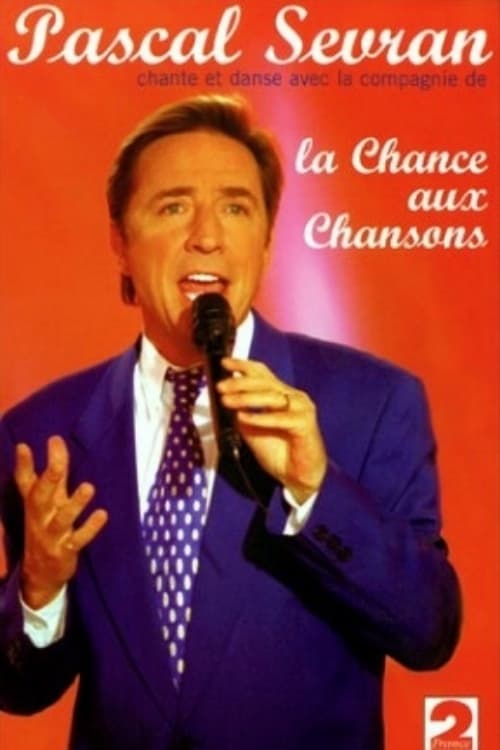 La Chance aux chansons | La Chance aux chansons