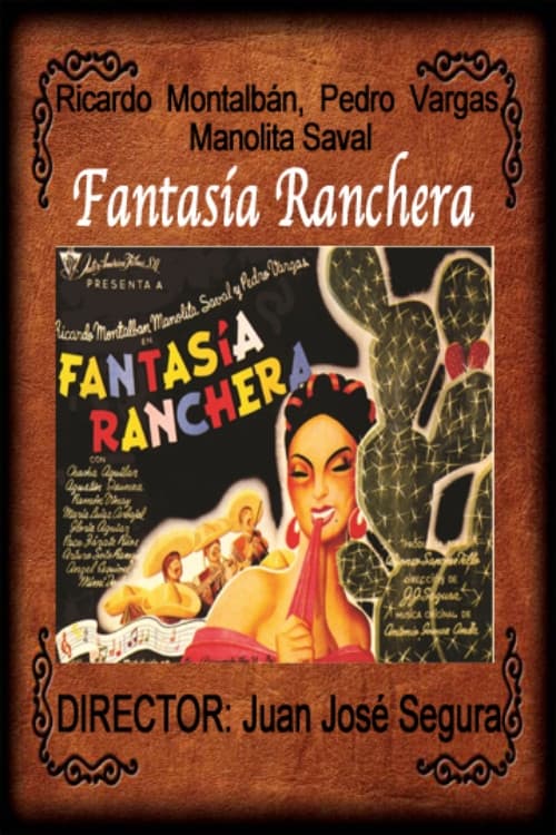 Fantasía ranchera | Fantasía ranchera