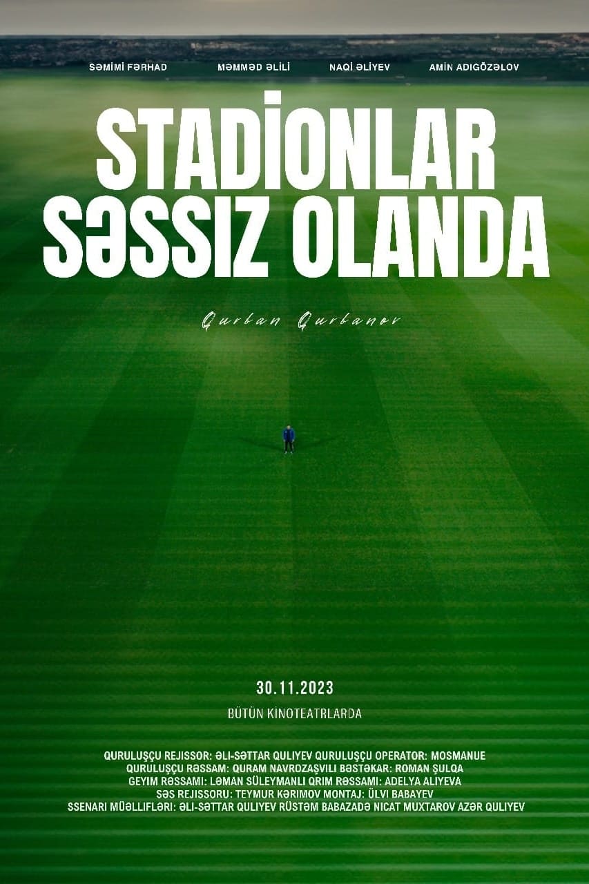 Stadionlar Səssiz Olanda | Stadionlar Səssiz Olanda