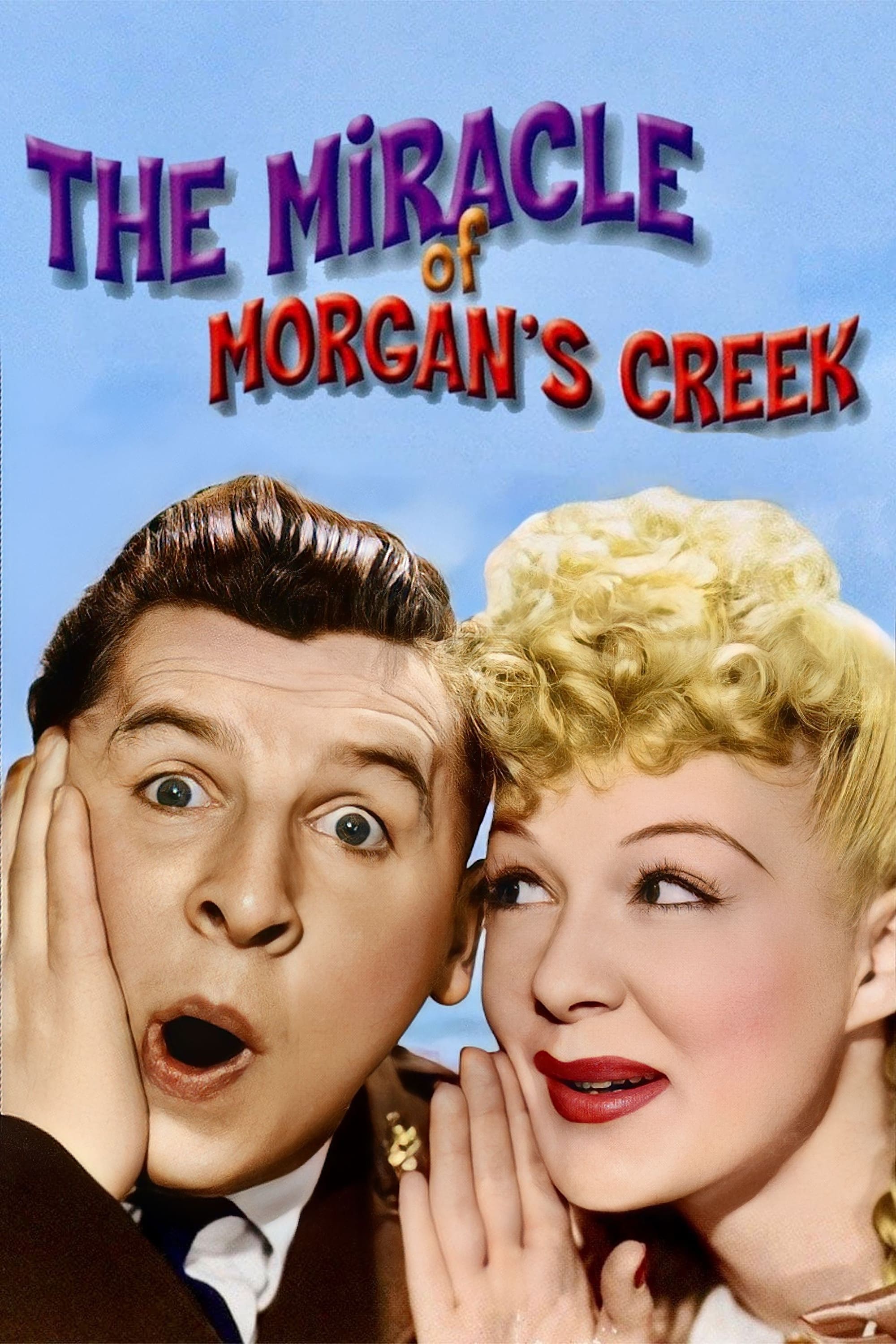 The Miracle of Morgan’s Creek | The Miracle of Morgan’s Creek