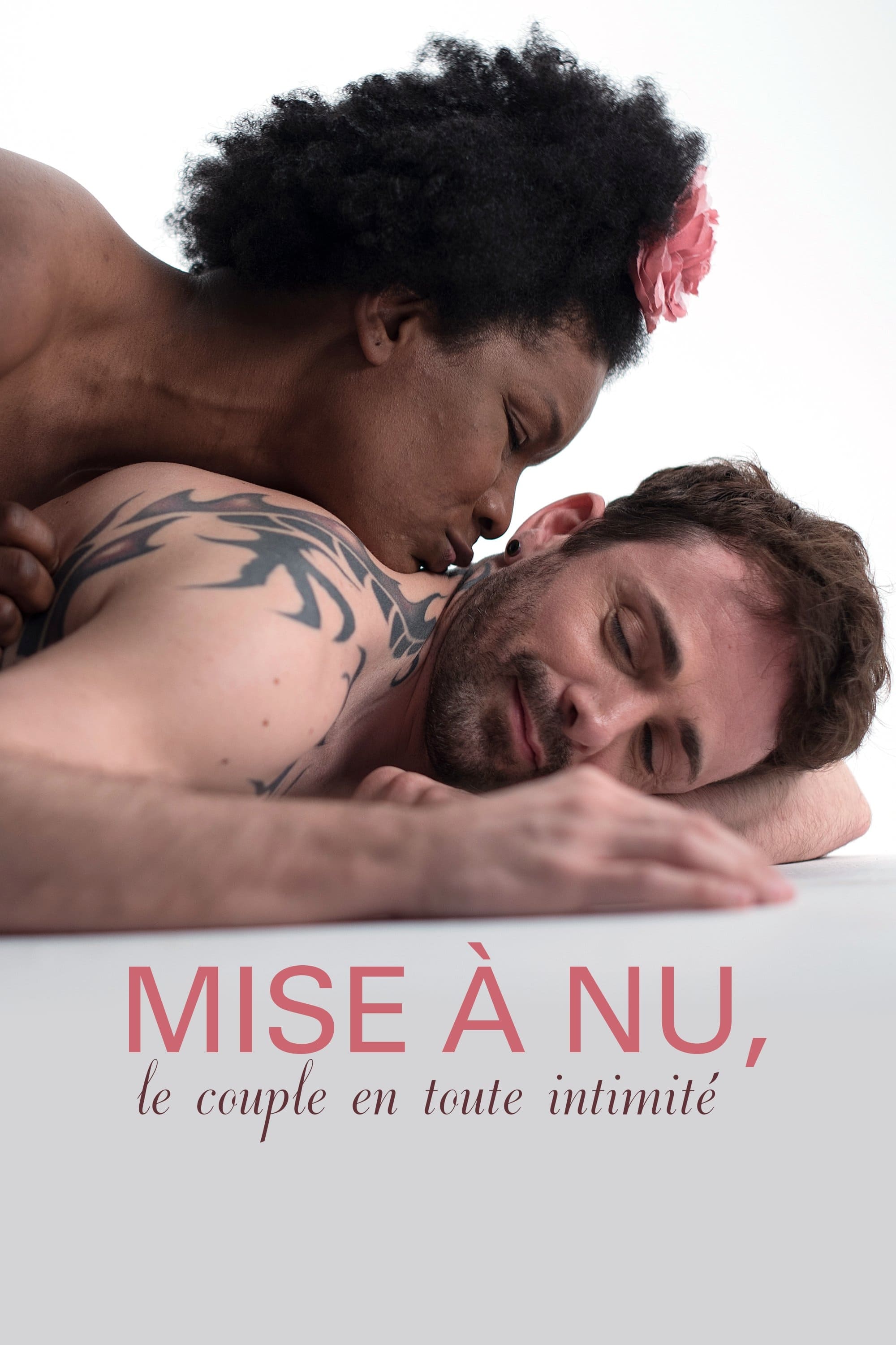 Mise à nu, le couple en toute intimité | Mise à nu, le couple en toute intimité