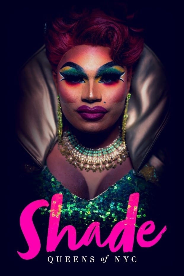 Shade: Queens of NYC | Shade: Queens of NYC