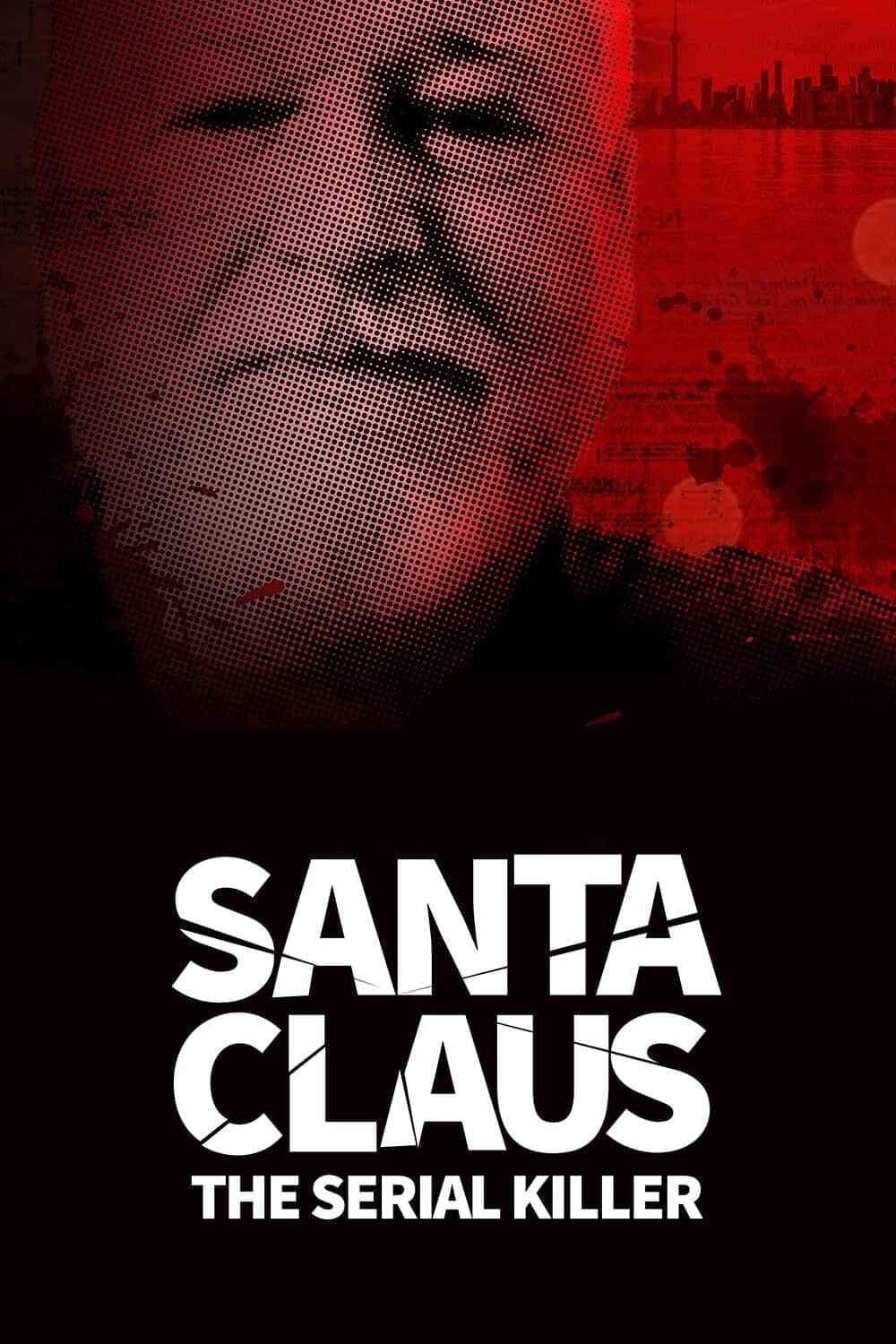 Santa Claus: The Serial Killer | Santa Claus: The Serial Killer